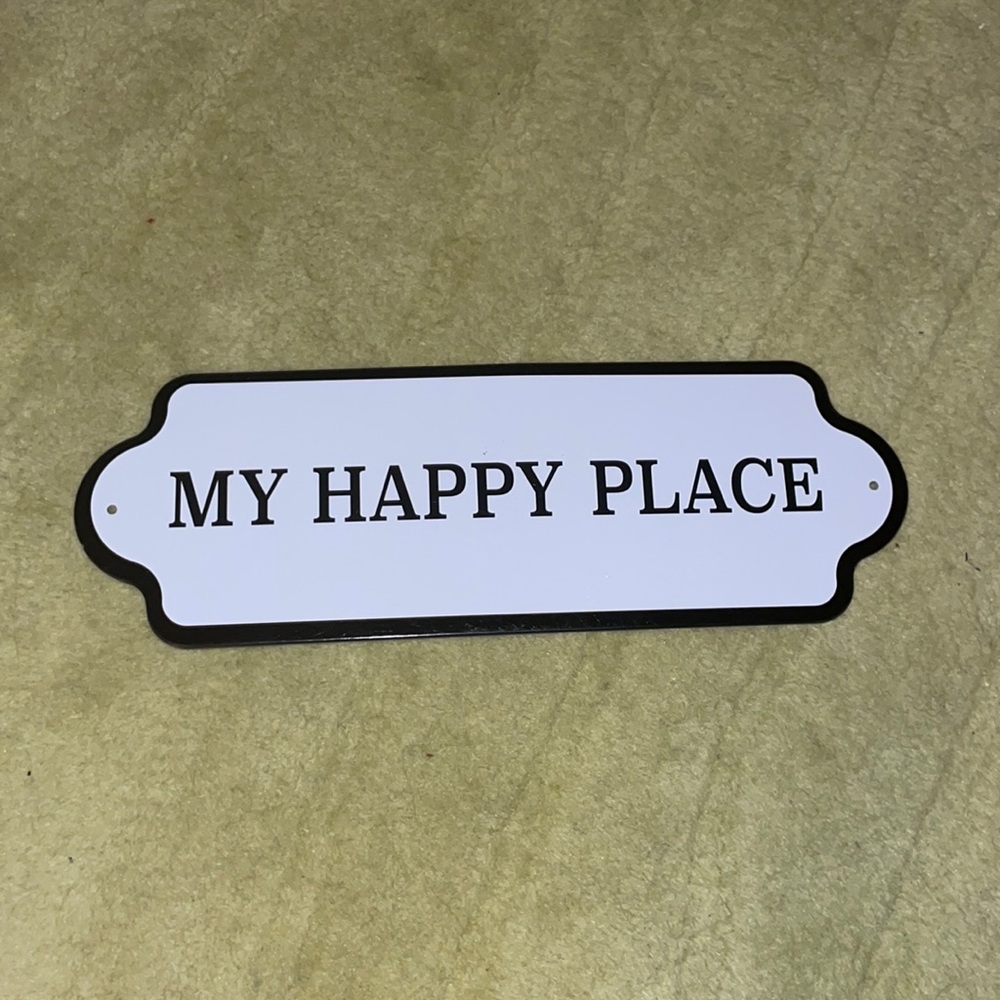 My happy place sign